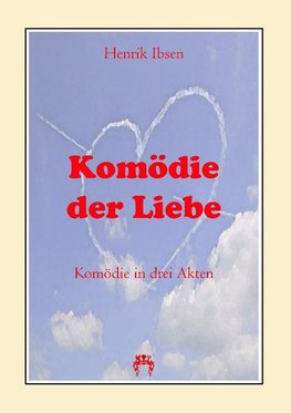 Komödie der Liebe