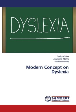 Modern Concept on Dyslexia