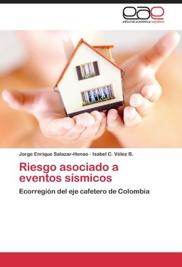 Riesgo asociado a eventos sísmicos