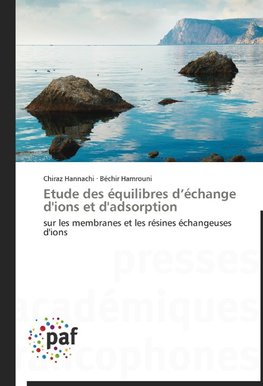 Etude des équilibres d'échange d'ions et d'adsorption