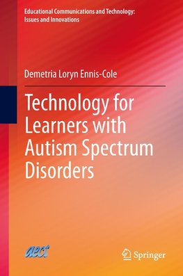 Technology for Learners with Autism Spectrum Disorders