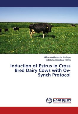 Induction of Estrus in Cross Bred Dairy Cows with Ov-Synch Protocol