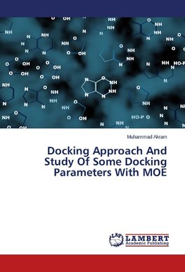 Docking Approach And Study Of Some Docking Parameters With MOE