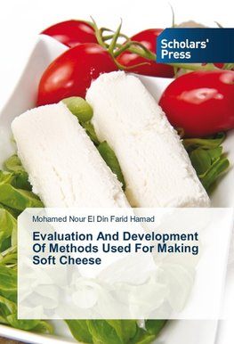 Evaluation And Development Of Methods Used For Making Soft Cheese