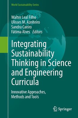 Integrating Sustainability Thinking in Science and Engineering Curricula