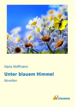 Unter blauem Himmel