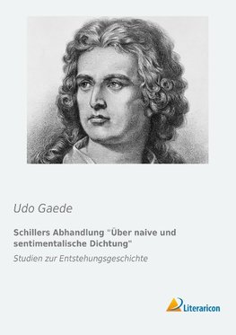 Schillers Abhandlung Über naive und sentimentalische Dichtung