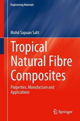 Tropical Natural Fibre Composites