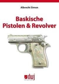 Baskische Pistolen & Revolver