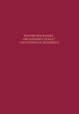 Politischer Wandel, organisierte Gewalt und nationale Sicherheit