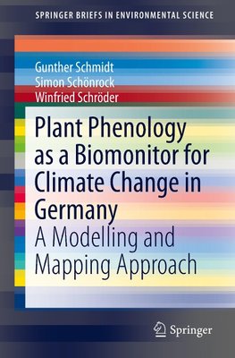 Plant phenology as a biomonitor for climate change in Germany