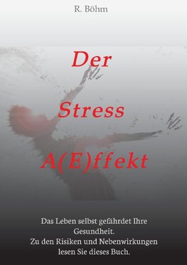 Der Stress AEffekt