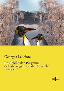 Im Reiche der Pinguine