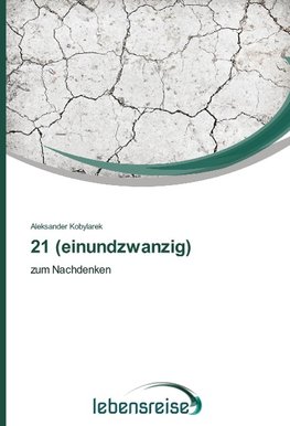 21 (einundzwanzig)