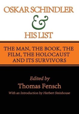 Oskar Schindler and His List