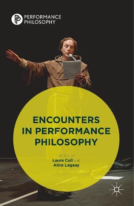 Encounters in Performance Philosophy