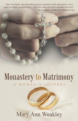 Monastery to Matrimony