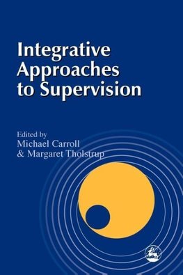 Integrative Approaches to Supervision