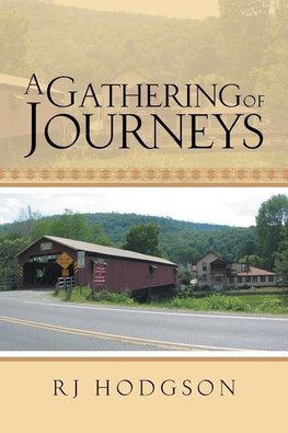 A Gathering of Journeys