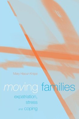 Haour-Knipe, M: Moving Families