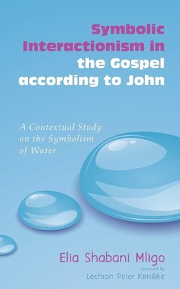 Symbolic Interactionism in the Gospel According to John