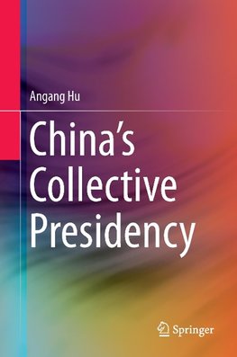 China's Collective Presidency