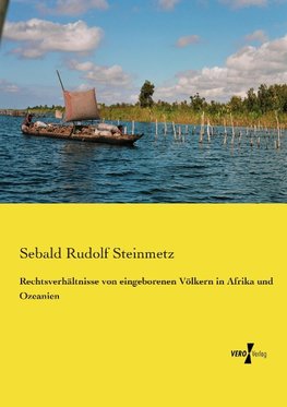 Rechtsverhältnisse von eingeborenen Völkern in Afrika und Ozeanien