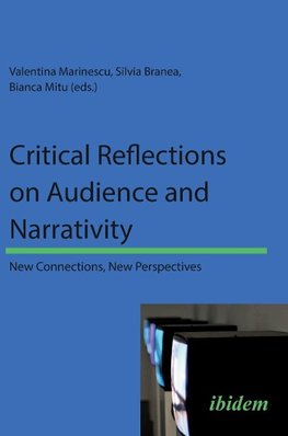 Critical Reflections on Audience and Narrativity. New connections, New perspectives