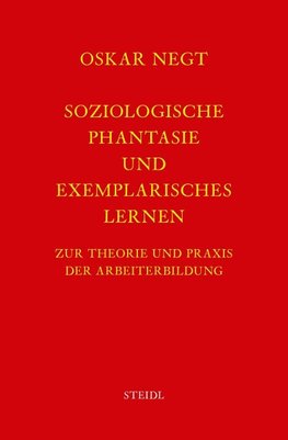 Negt, O: Bd. 2 / Soziologische Phantasie und exe