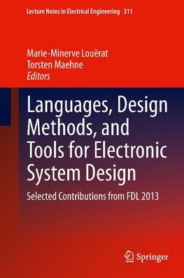 Languages, Design Methods, and Tools for Electronic System Design