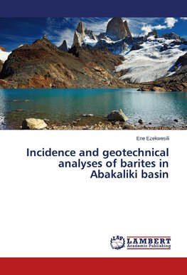 Incidence and geotechnical analyses of barites in Abakaliki basin