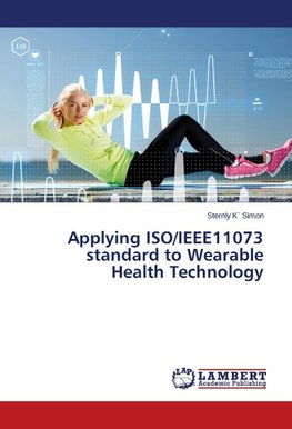 Applying ISO/IEEE11073 standard to Wearable Health Technology