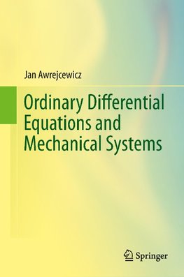 Ordinary Differential Equations and Mechanical Systems