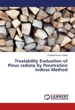 Treatability Evaluation of Pinus radiata by Penetration Indices Method