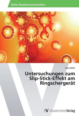 Untersuchungen zum Slip-Stick-Effekt am Ringschergerät