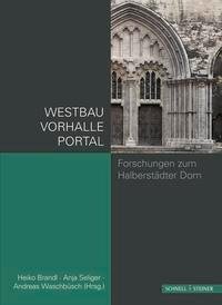 Westbau und Westportal des Doms zu Halberstadt