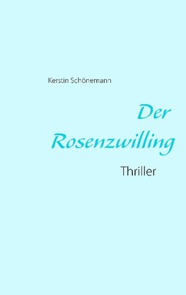 Der Rosenzwilling