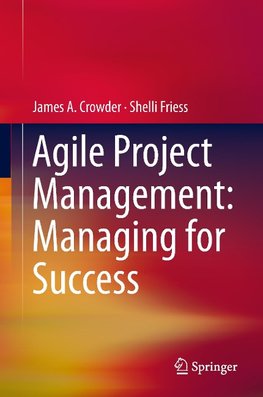 Agile Project Management: Managing for Success