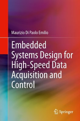 Embedded Systems Design for High-Speed Data Acquisition and Control