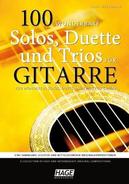 100 wunderbare Solos, Duette und Trios für Gitarre