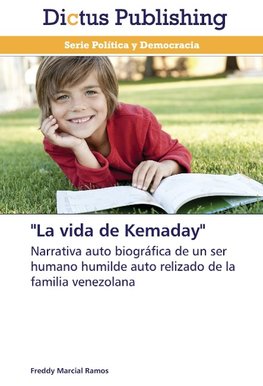 "La vida de Kemaday"