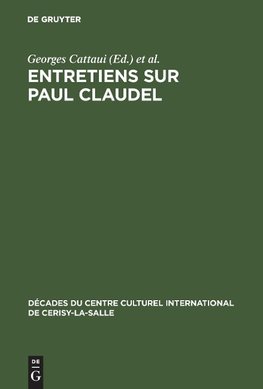 Entretiens sur Paul Claudel