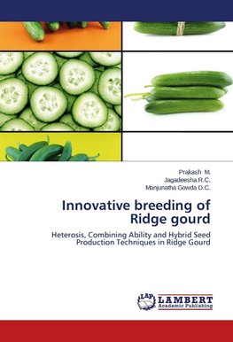 Innovative breeding of Ridge gourd