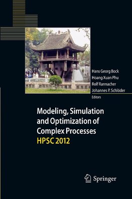 Modeling, Simulation and Optimization of Complex Processes - HPSC 2012