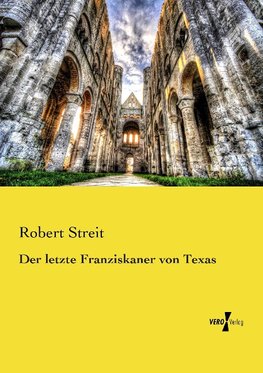 Der letzte Franziskaner von Texas