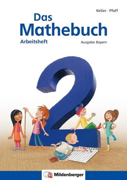 Das Mathebuch 2 - Arbeitsheft · Ausgabe Bayern