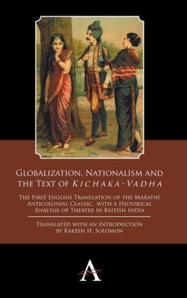 Globalization, Nationalism and the Text of 'kichaka-Vadha'