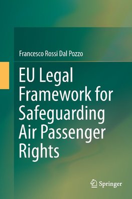 EU Legal Framework for Safeguarding Air Passenger Rights