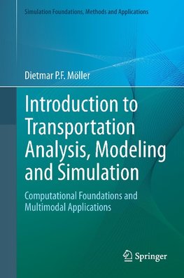 Introduction to Transportation Analysis, Modeling and Simulation