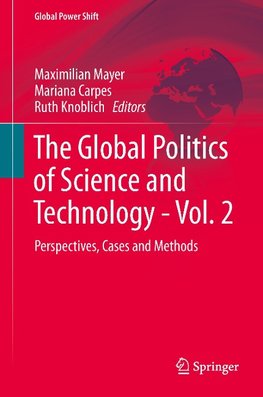 The Global Politics of Science and Technology - Vol. 2